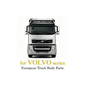 Truck body parts for VOLVO series F10 / FH12 / FH16 / FM9 / FM10 / FM12 / FL7 and More